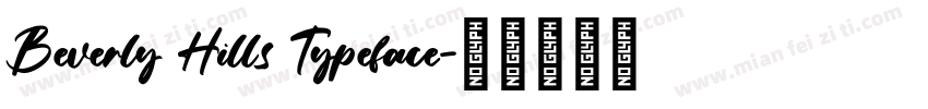 Beverly Hills Typeface字体转换